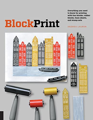 Block Print: Everything you need to know for printing with lino blocks, rubber blocks, foam sheets, and stamp sets