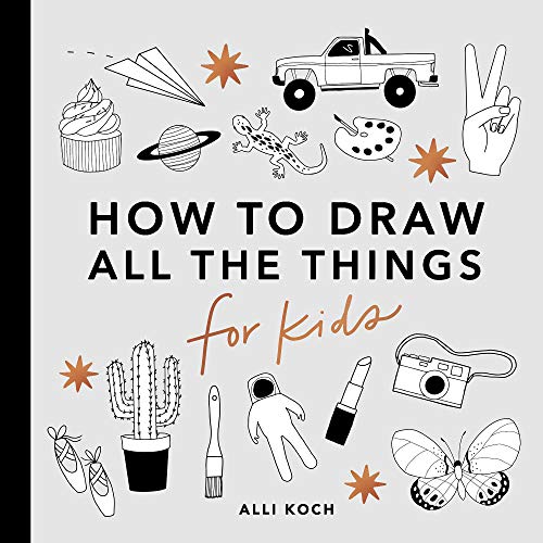 All the Things: How to Draw Books for Kids (How to Draw for Kids)