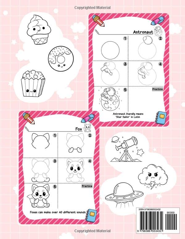 How to Draw Cute Things: Fun And Easy Step-by-Step Guide Book For Kids Teens Toddlers to Draw Adorable Stuff and Charming Objects, Simple Drawing Illustrations Boost Creativity