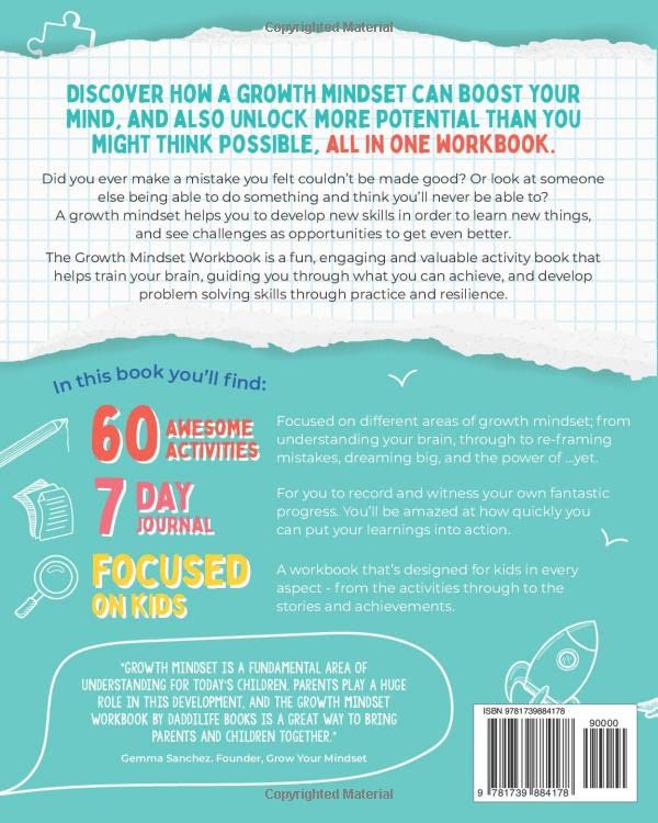 The Growth Mindset Workbook: 60 activities for kids to overcome challenges, inspire learning, and become a modern day problem solver - For ages 6-12.