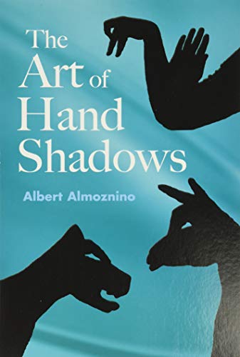 The Art of Hand Shadows (Dover Kids Activity Books)