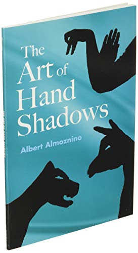 The Art of Hand Shadows (Dover Kids Activity Books)