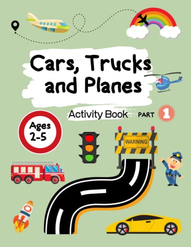 Cars and Trucks Activity Book for Preschool Kids: Colors, Numbers, Shadows Matching, Dot to Dot and more Activities For Kids Age 2-5