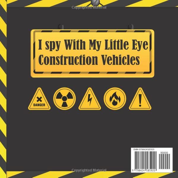 I Spy Construction vehicles Book For Kids: A fun Guessing Game and handwriting practice Activity Book for Little Kids (Construction vehicles)