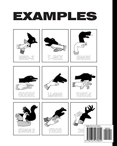 Hand Shadows Activity Book for Kids: 40 illustrations easy to follow and fun. This activity book will be interesting for children, toddlers, preschoolers, children from 3 to 8, 6 to 8 years old.