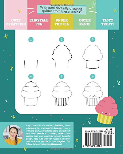 The How to Draw Book for Kids: A Simple Step-by-Step Guide to Drawing Cute and Silly Things