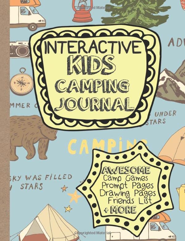 Interactive Kids Camping Journal: Kids Camping Log, Kids Camp Games, Camp Sketches and More!