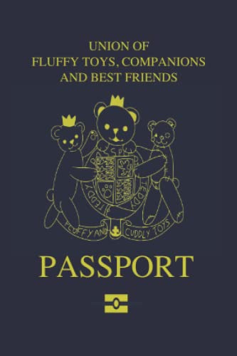 Blue Passport Edition- Toy Passport: A Kid's passport for your Cuddly Toys, Teddy Bears or Dolls with Flight Logbook and Travel Log. Record your ... and take their Favourite Toy with them