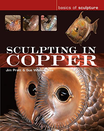 Sculpting in Copper (Basics of Sculpture)