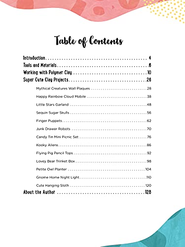 Make Cute Stuff with Polymer Clay: Learn to make a variety of fun and quirky trinkets with polymer clay (5) (Art Makers)
