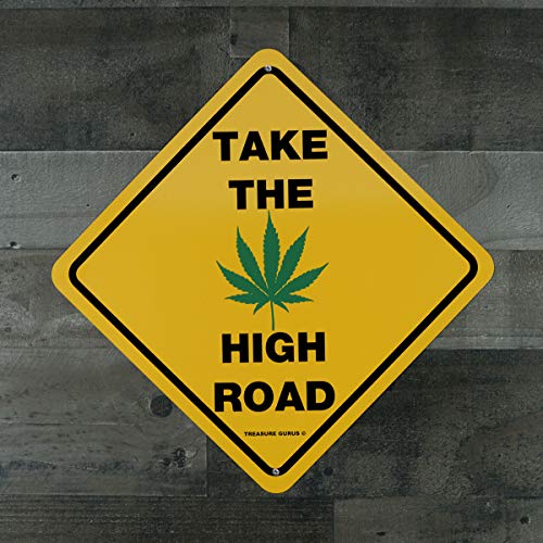 High Road Marijuana Wall Sign for Man Cave Decor