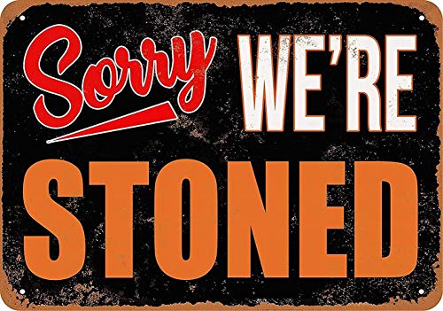 Funny Stoner Tin Signs for Man Cave, Pub or Garage