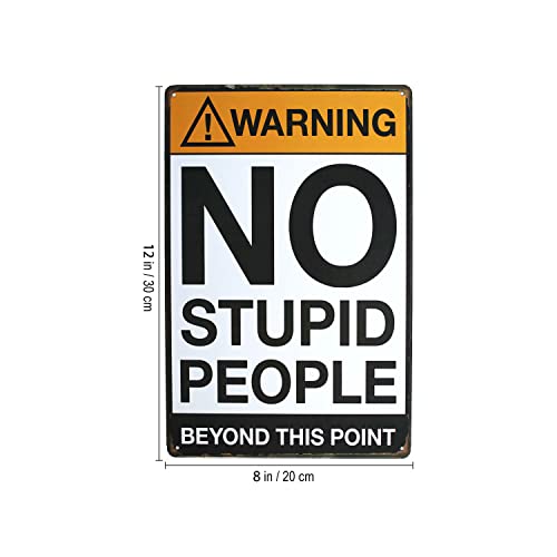 No Stupid People Tin Sign: Retro Marijuana Decor