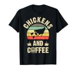 I like Chickens & Coffee Funny vintage Pet theme lover gift T-Shirt
