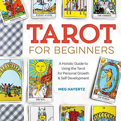 Holistic Tarot Guide: Personal Growth and Self Development