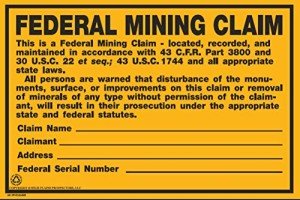 Federal Mining Claim Sign - Single Unit