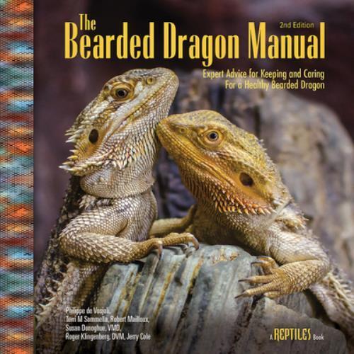 Complete Bearded Dragon Care Guide: 2nd Edition (CompanionHouse)