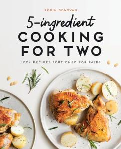 Easy 5-Ingredient Recipes for Two