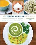Everyday Ayurveda Cookbook for Seasonal Living