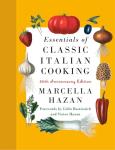 Classic Italian Cooking: 30th Anniversary Cookbook