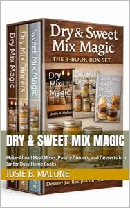 Dry & Sweet Mix Magic: Easy Meals and Desserts