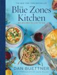 Blue Zones Kitchen: 100 Recipes for Longevity