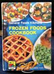 Frozen Foods Cookbook for Easy Meal Prep