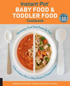 Instant Pot Cookbook for Baby and Toddler Meals