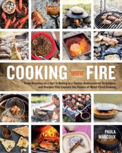 Wood-Fired Cooking: Techniques and Recipes Unleashed