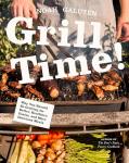 Grill Time!: Your Guide to Delicious Healthy Meals