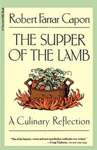Supper of the Lamb: Home Cooking Inspiration