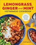 Lemongrass & Mint: Classic Vietnamese Recipes