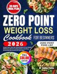 Zero Point Weight Loss Cookbook for Beginners