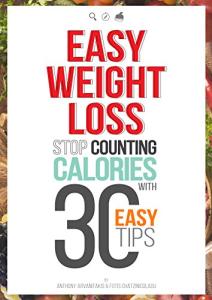 30 Simple Tips for Effortless Weight Loss