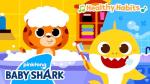 Baby Shark Healthy Habits for Kids