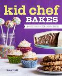 Kid Chef Bakes: Fun Cookbook for Young Bakers