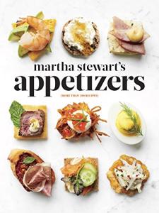 Martha Stewart's Appetizers: 200 Delicious Recipes