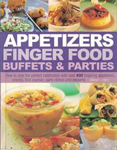 Perfect Appetizers for Buffets and Parties