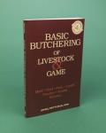 Butchering Basics for Livestock and Game