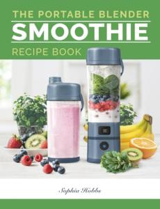 Portable Blender Smoothie Recipe Book: Healthy & Protein-packed