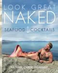Seafood & Cocktails: Simple Gourmet Recipes