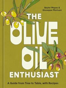 Olive Oil Guide: From Tree to Table