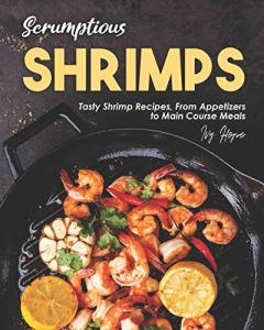 Delicious Shrimp Recipes for Every Occasion