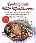 Delicious Mushroom Recipes: 50 Ways to Enjoy