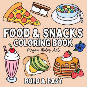 Fun Food & Snacks Coloring Book for Everyone