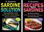 Sardine Recipes and Tips: Complete Box Set