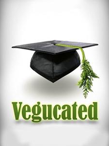 Vegucated: Cookbook for Plant-Based Living