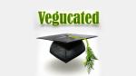 Vegucated: Cookbook for Plant-Based Living