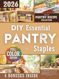 Budget-Friendly Guide to Homemade Pantry Staples