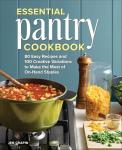 Pantry Cookbook: 80 Easy Recipes & Variations